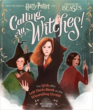 Calling all Witches (Harry Potter and Fantastic Beasts)